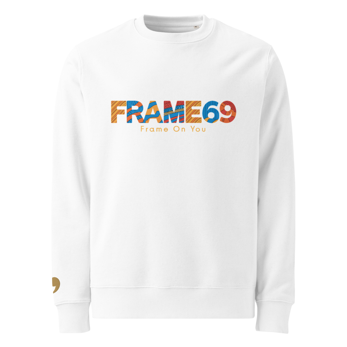 White crewneck sweatshirt with colorful 'FRAME69' graphic and small slogan text